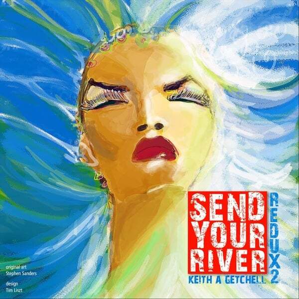 Cover art for Send Your River REDUX2