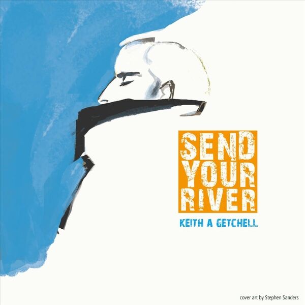 Cover art for Send Your River